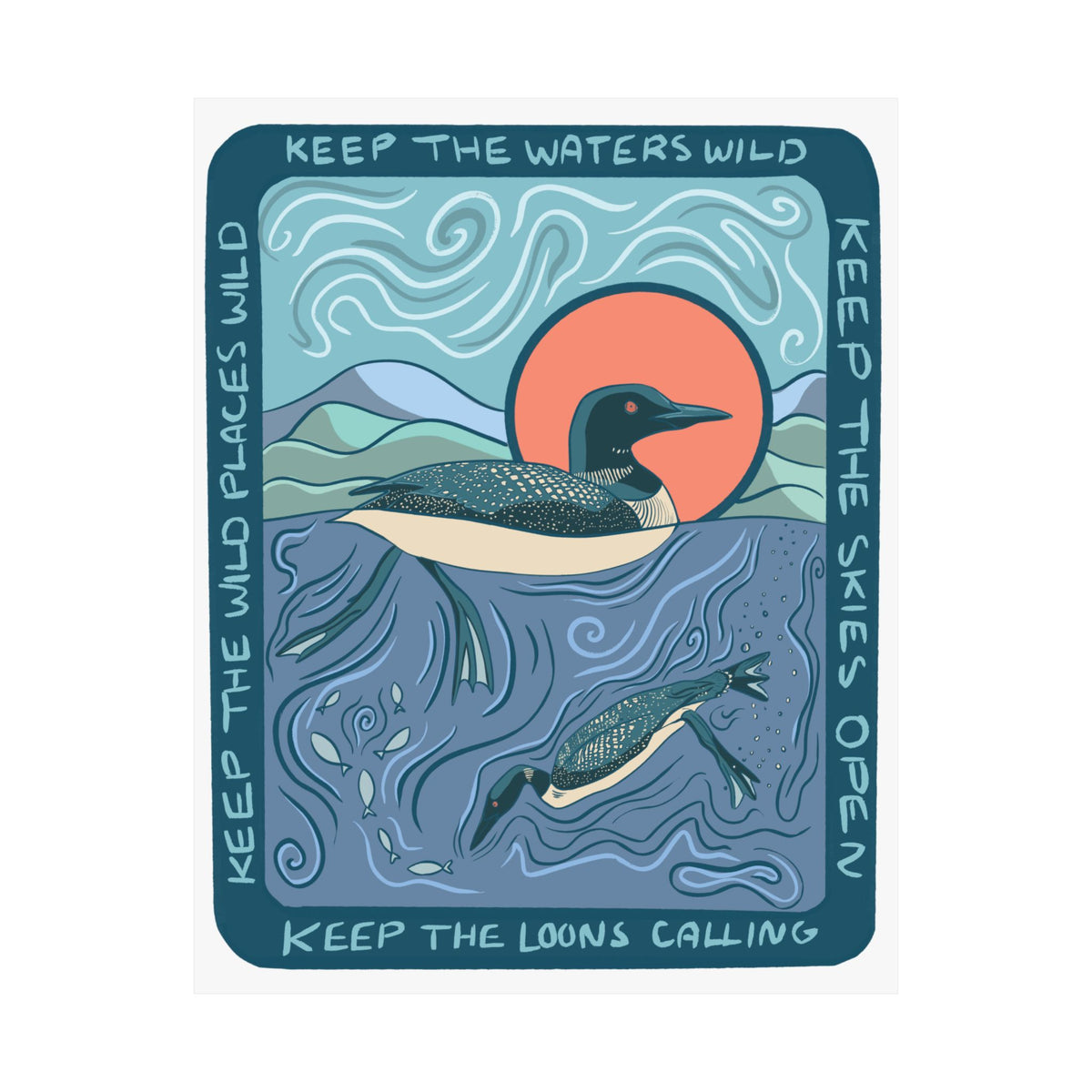 Keep Loons Calling Art Print