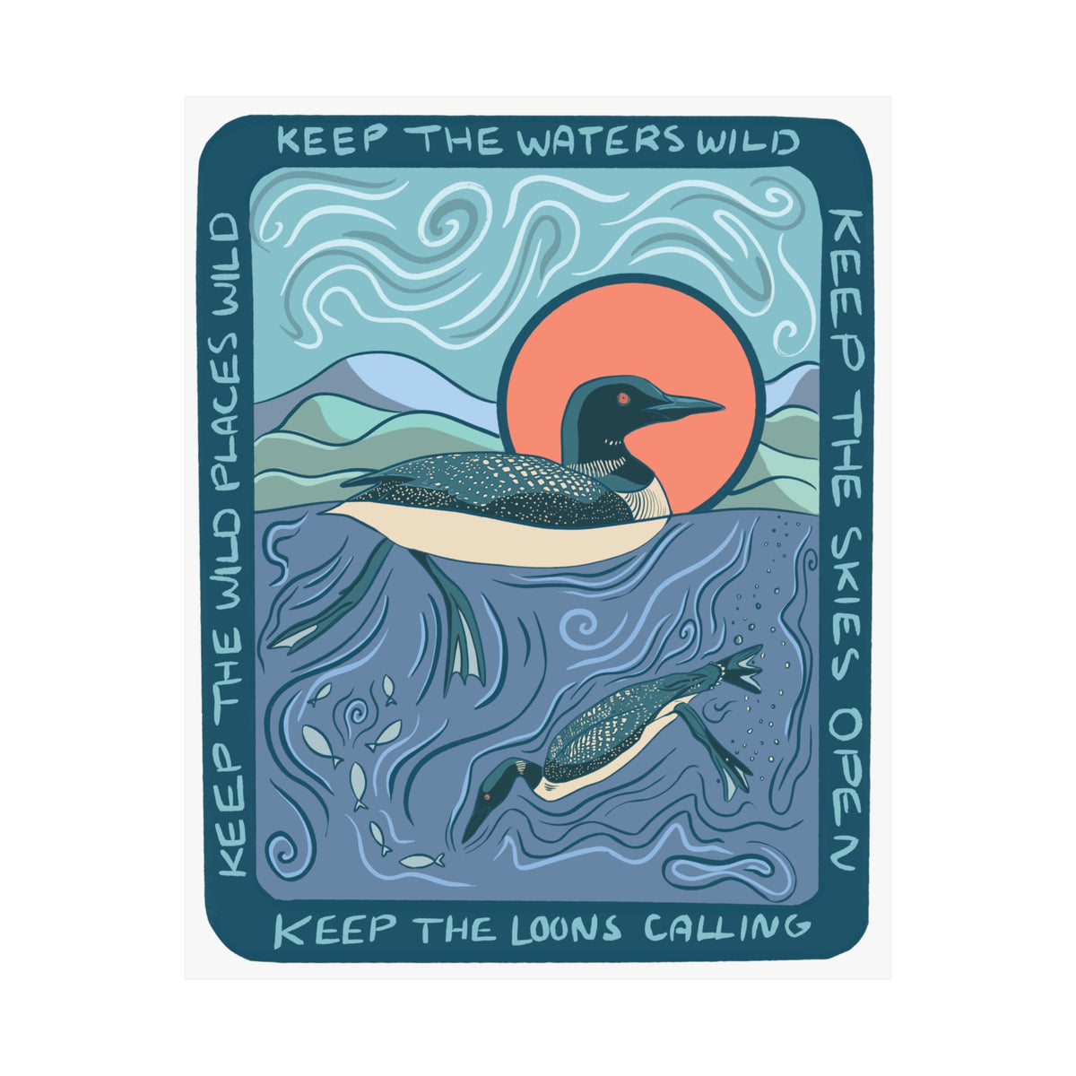 Keep Loons Calling Art Print