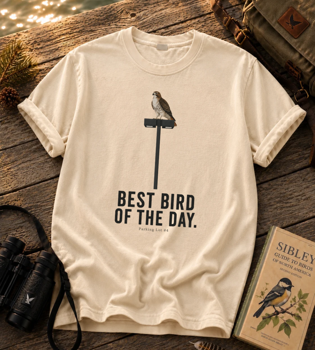 Best Bird Of The Day T Shirt