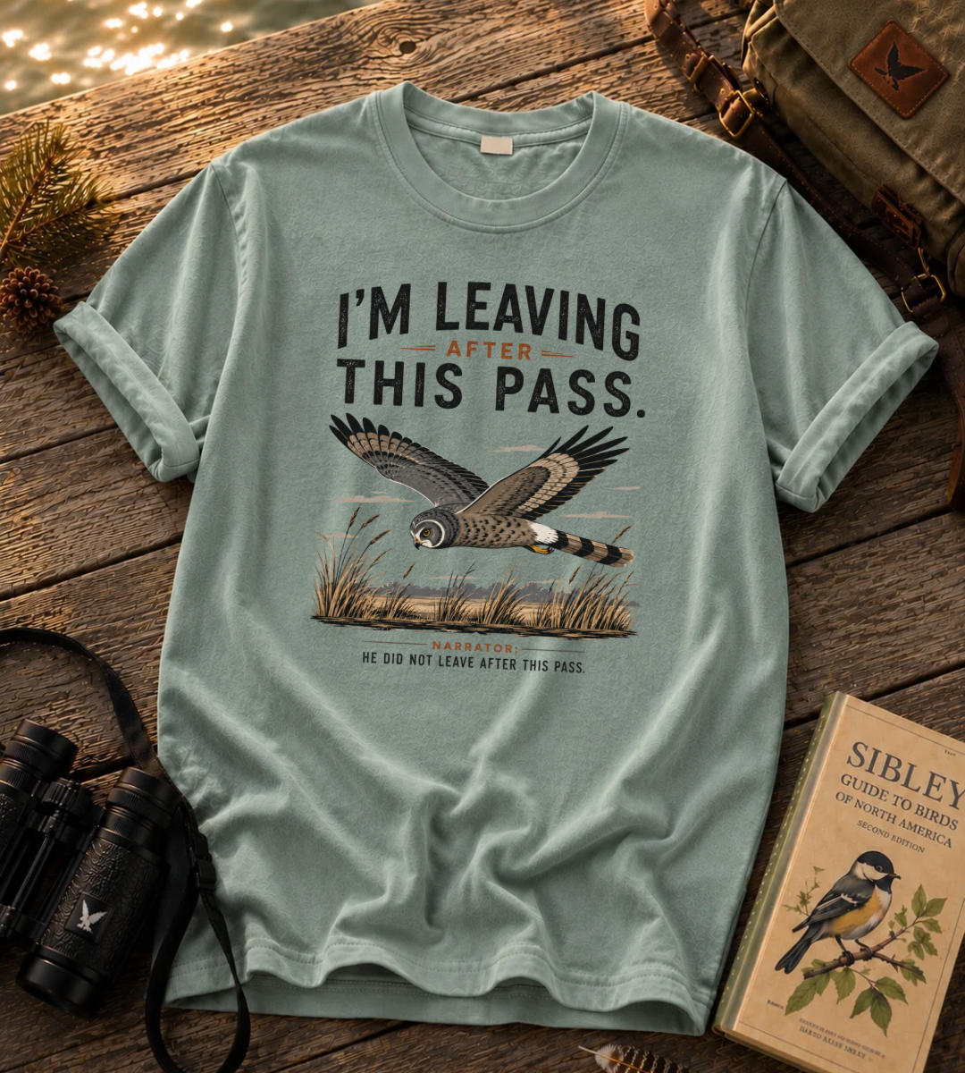 I'm Leaving After This Pass T Shirt