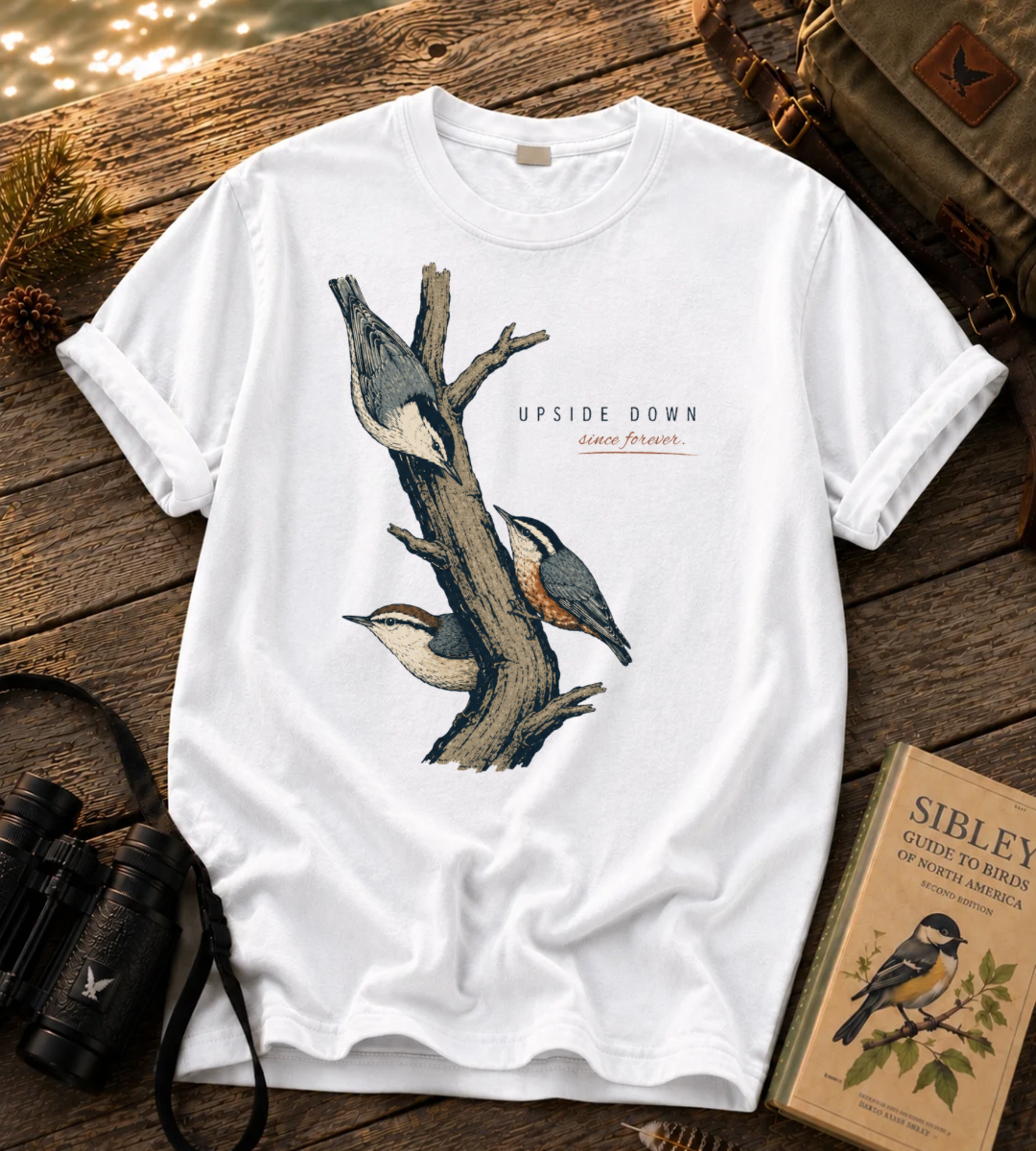 Upside Down Since Forever T Shirt