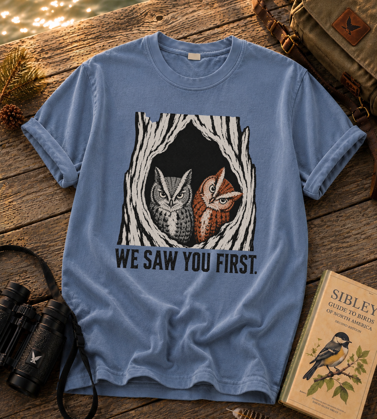 We Saw You First T Shirt