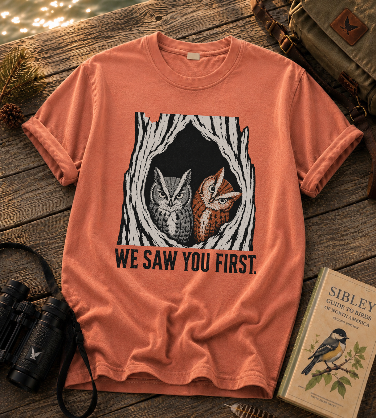 We Saw You First T Shirt