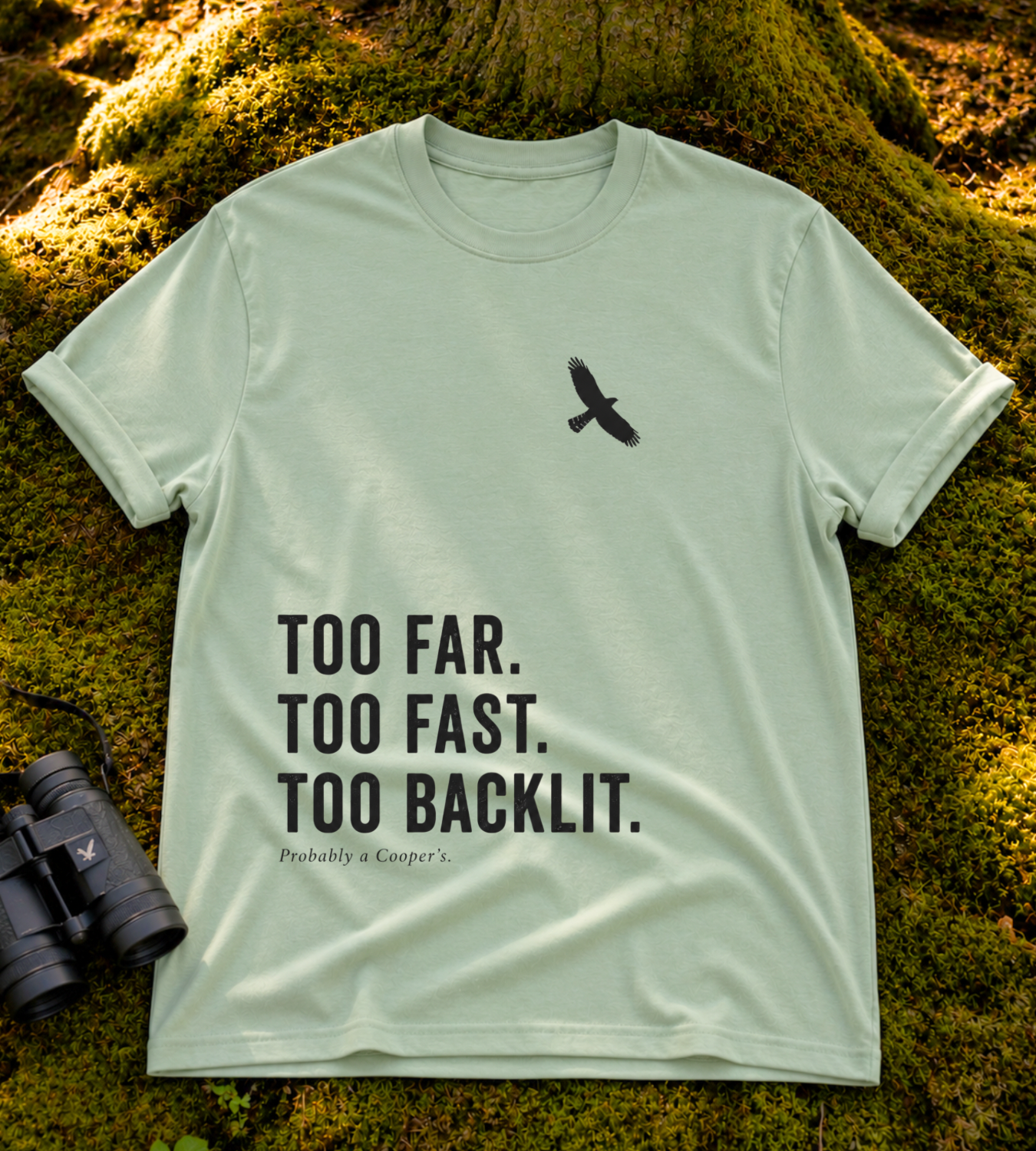 Too Far Too Fast Too Backlit T Shirt