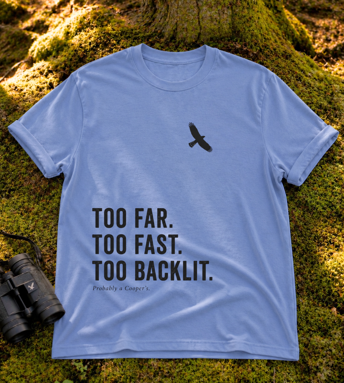 Too Far Too Fast Too Backlit T Shirt