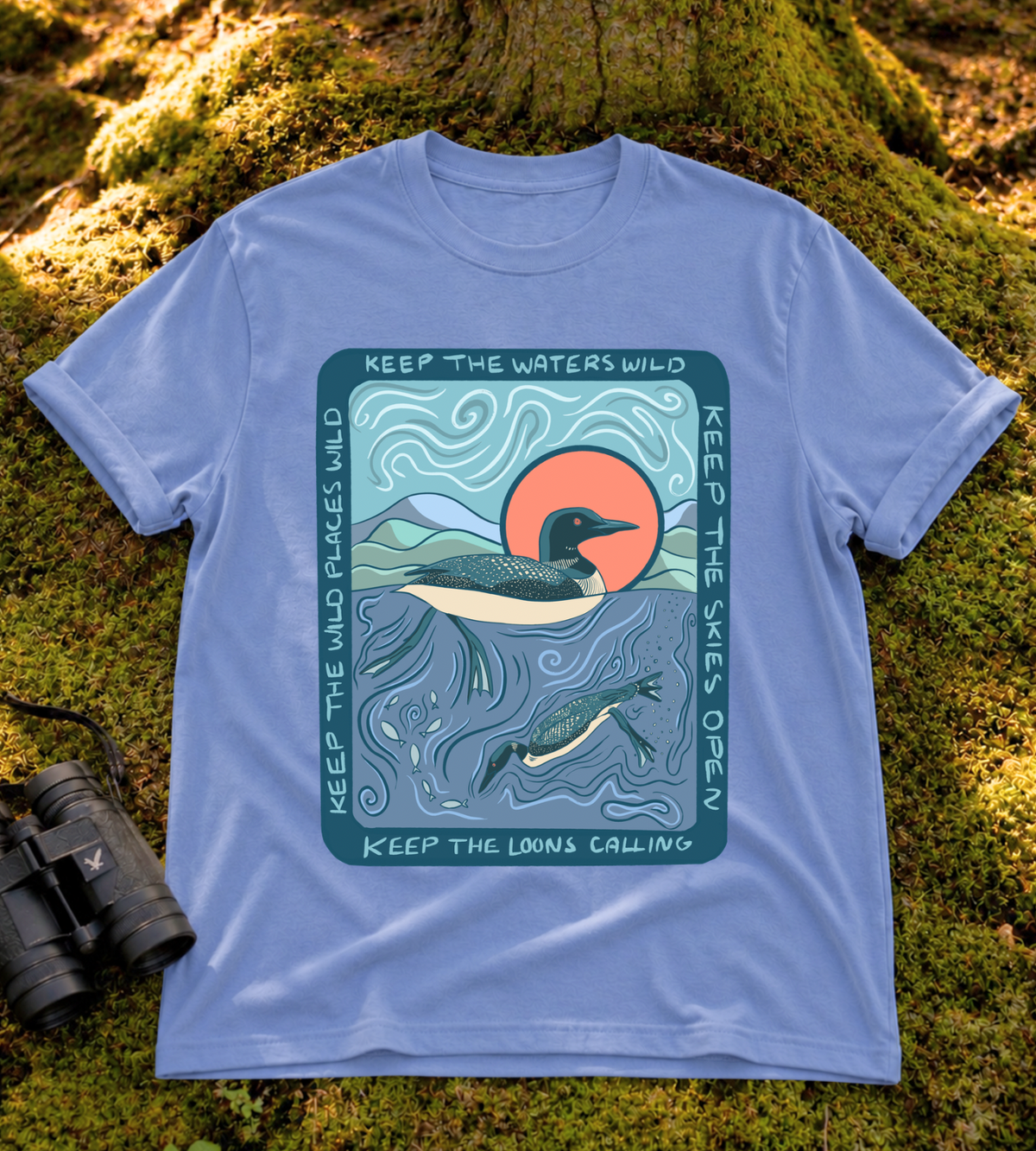 Keep the Loons Calling T Shirt
