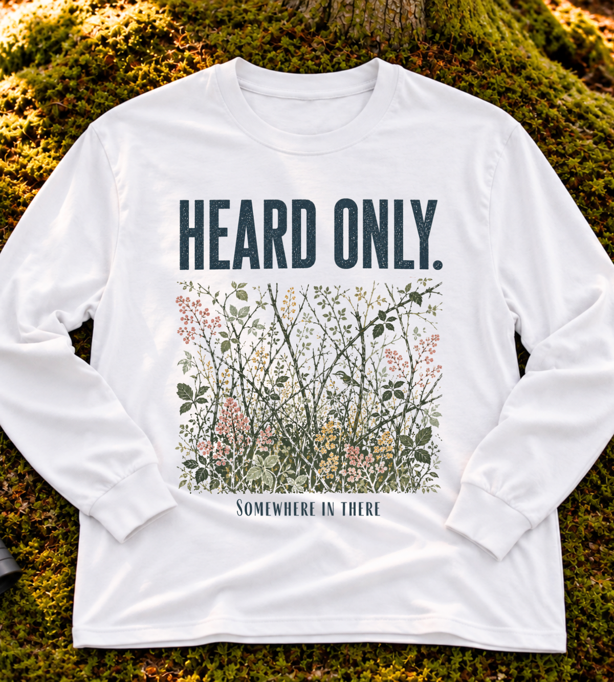 Heard Only Long Sleeve Tee