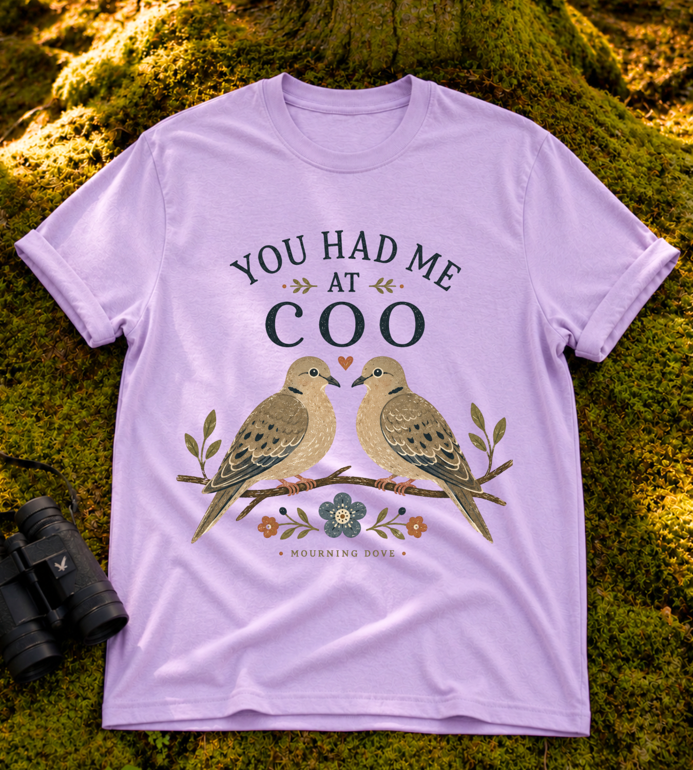 You Had Me at Coo T Shirt