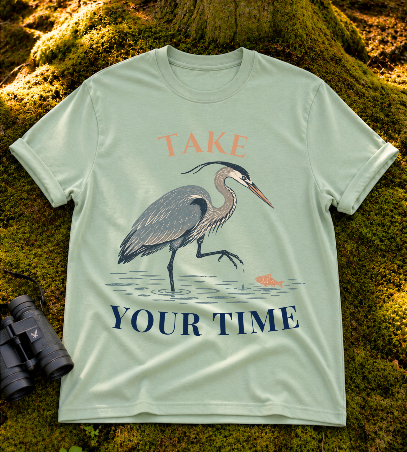 Take Your Time T Shirt