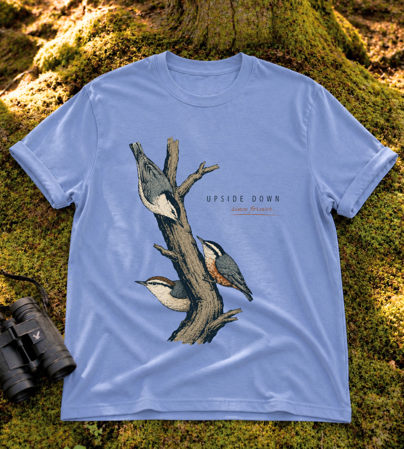 Upside Down Since Forever T Shirt