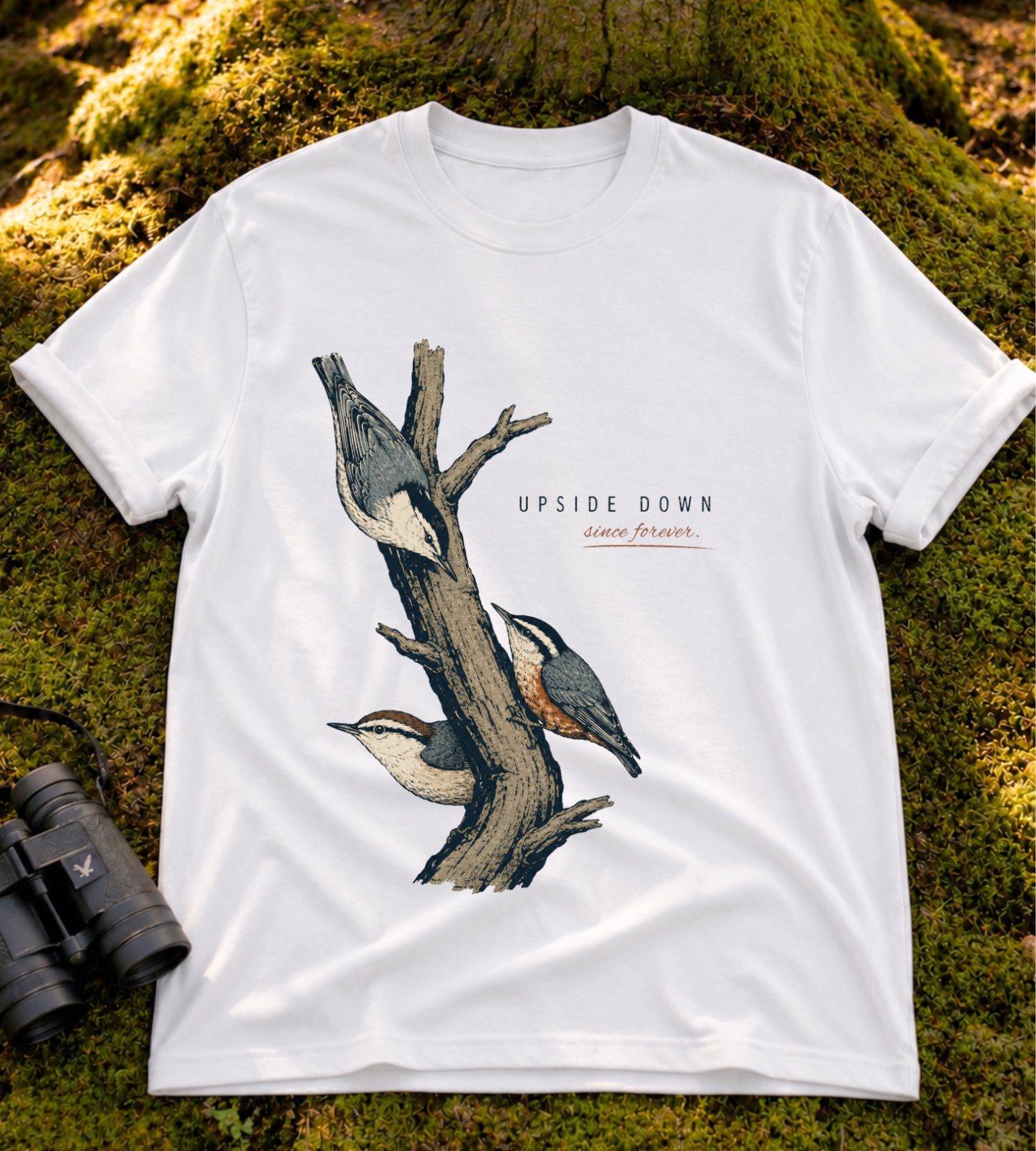 Upside Down Since Forever T Shirt