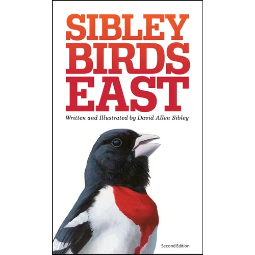 Sibley Field Guide: Birds of Eastern North America